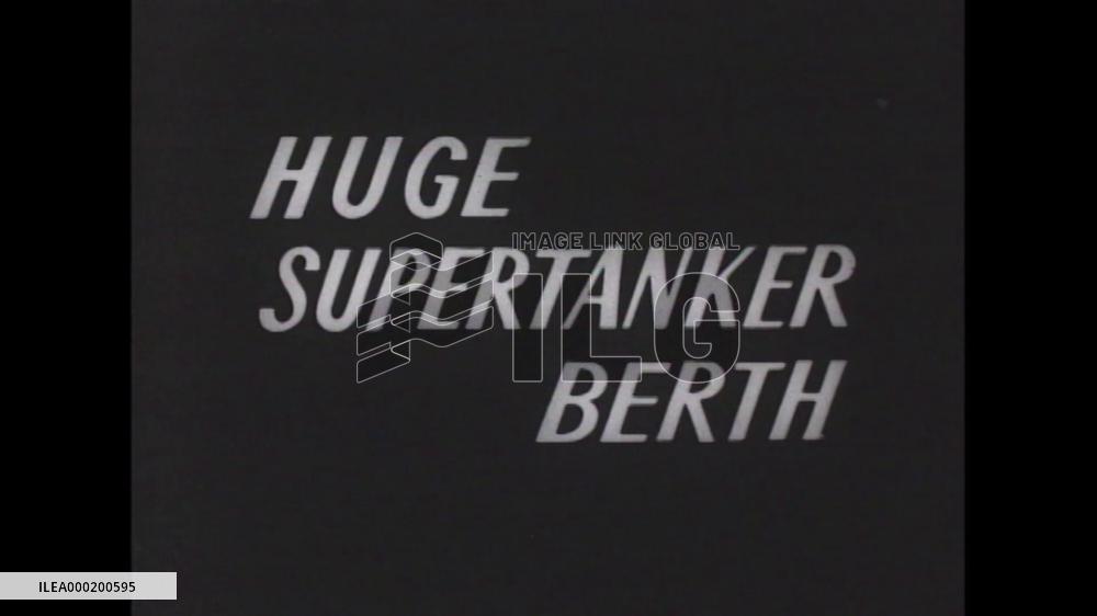 HUGE SUPERTANKER BERTH