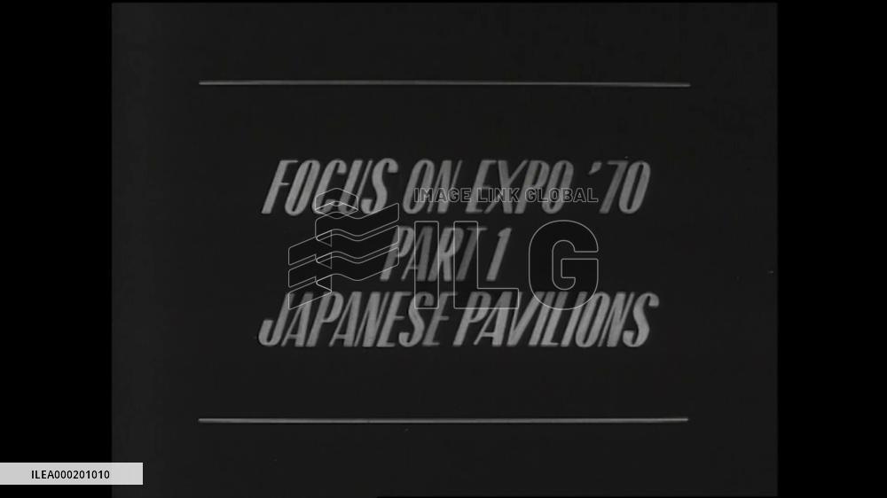 FOCUS ON EXPO'70 PART1 JAPANESE PAVILIONSTaro Okamoto