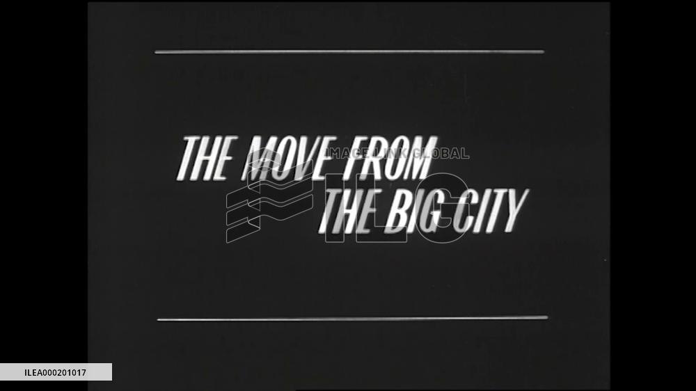 THE MOVE FROM THE BIG CITY