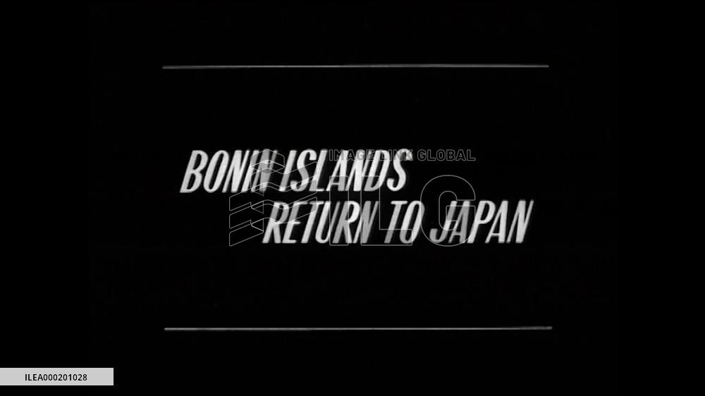 BONIN ISLANDS RETURN TO JAPAN
