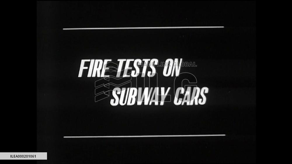 FIRE TESTS ON SUBWAY CARS