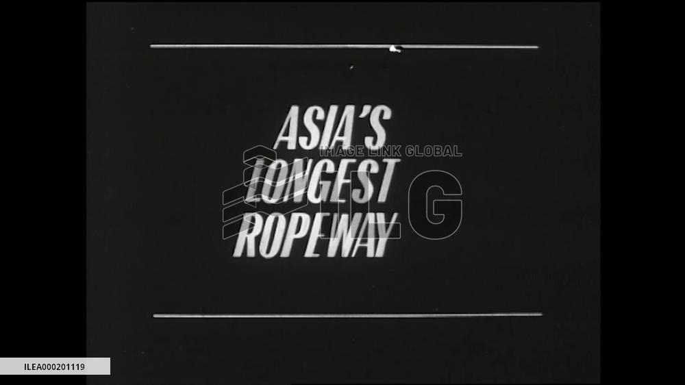ASIA'S LONGEST ROPEWAY