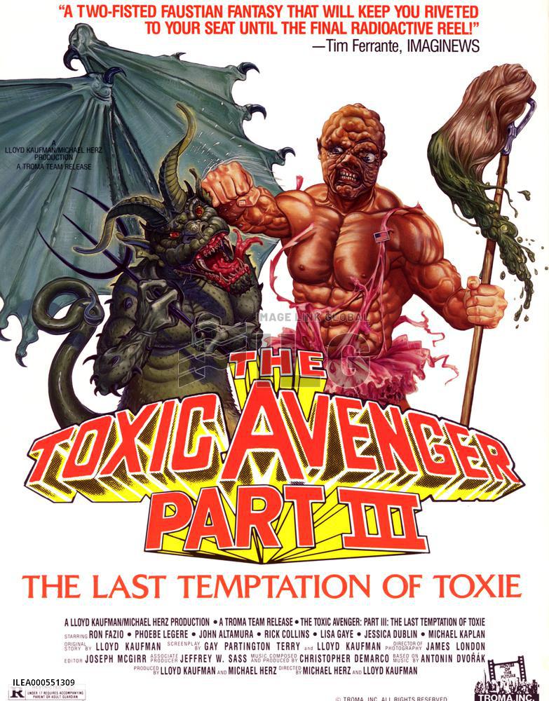 THE TOXIC AVENGER PART III : THE LAST TEMPATATION OF TOXIE