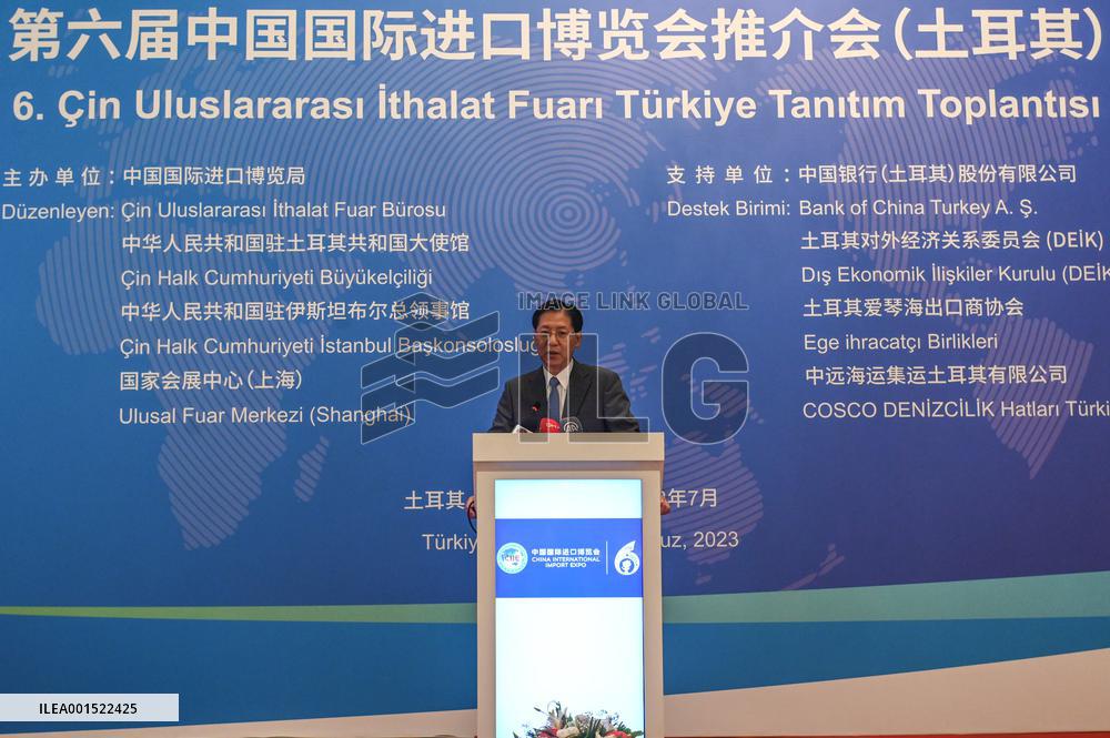 TÜRKIYE-ISTANBUL-6TH CIIE-PROMOTION