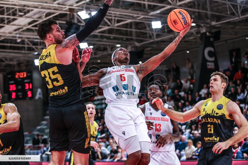BASKET - Champions League - Pallacanestro Reggiana vs La Laguna Tenerife