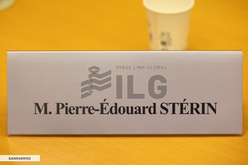 Hearing of Pierre-Edouard Sterin at the National Assembly - Paris
