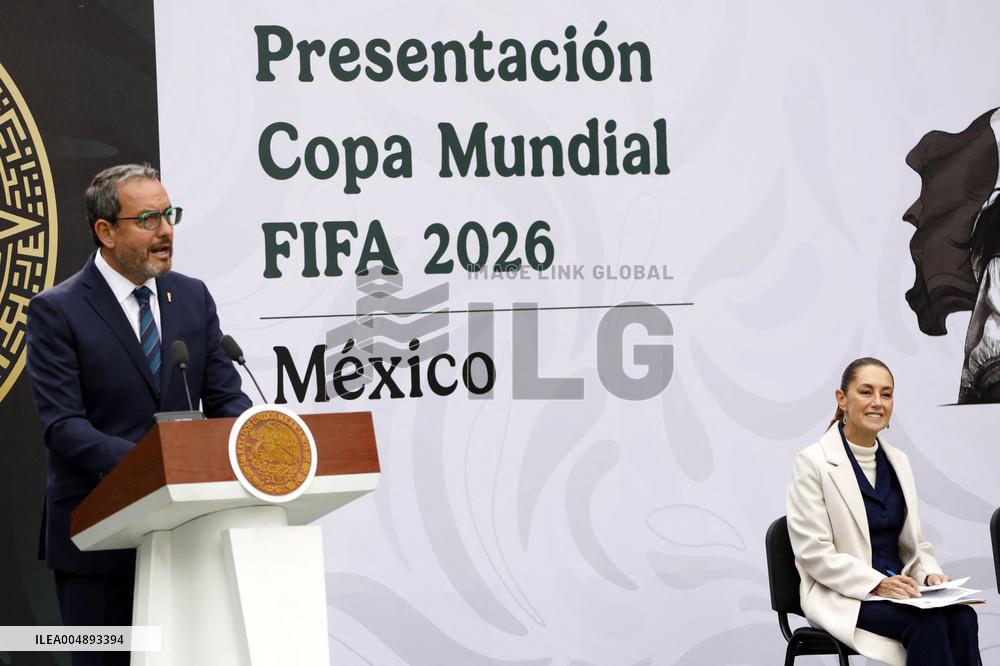 Mexico’s President Sheinbaum Pardo presents 2026 FIFA World Cup - Mexico