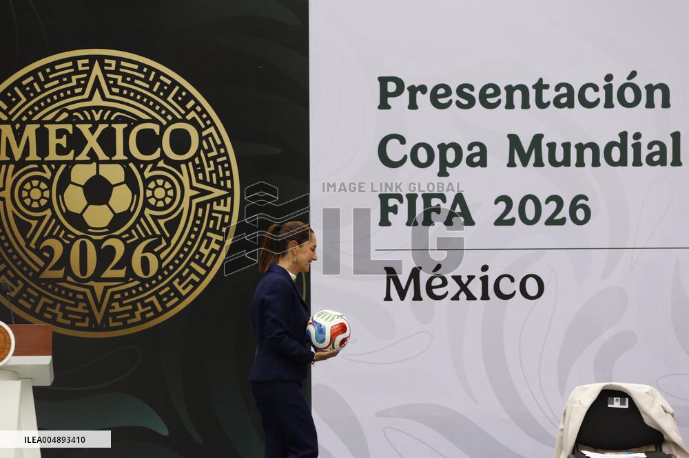 Mexico’s President Sheinbaum Pardo presents 2026 FIFA World Cup - Mexico